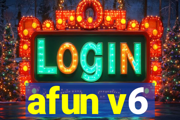 afun v6